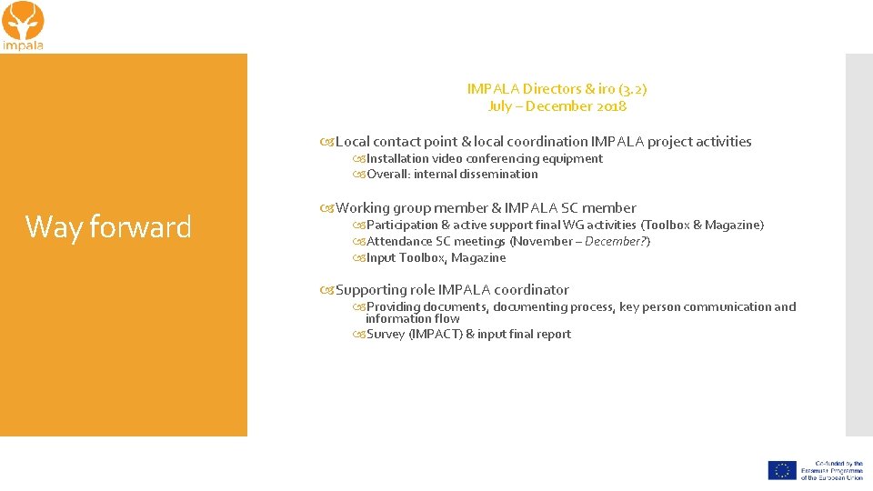 IMPALA Directors & iro (3. 2) July – December 2018 Local contact point &