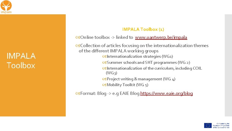 IMPALA Toolbox (1) Online toolbox -> linked to www. uantwerp. be/impala IMPALA Toolbox Collection