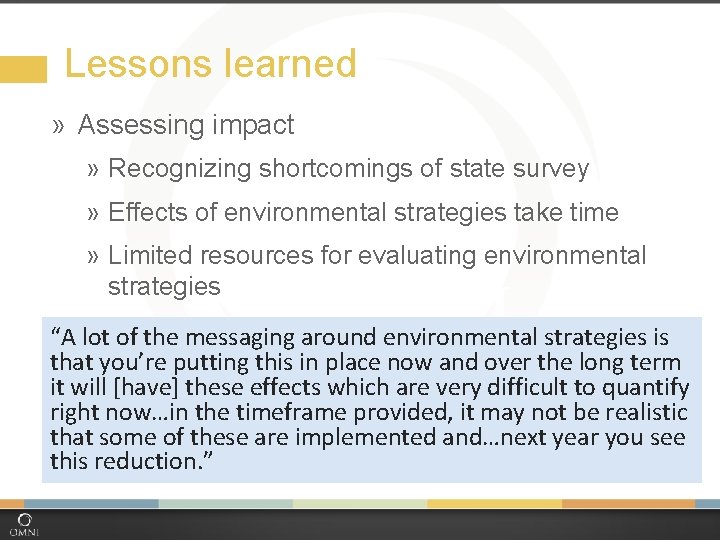 Lessons learned » Assessing impact » Recognizing shortcomings of state survey » Effects of