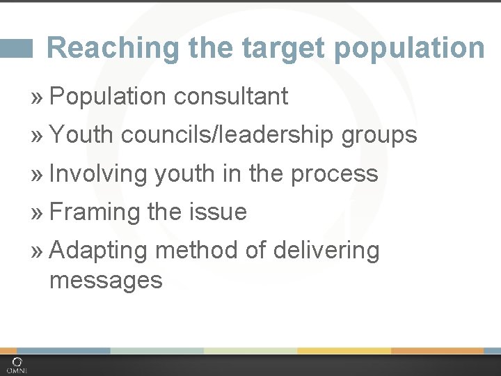 Reaching the target population » Population consultant » Youth councils/leadership groups » Involving youth