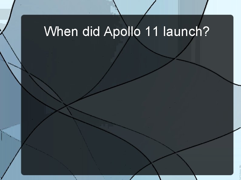 When did Apollo 11 launch? 