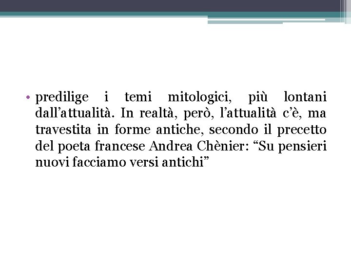  • predilige i temi mitologici, più lontani dall’attualità. In realtà, però, l’attualità c’è,