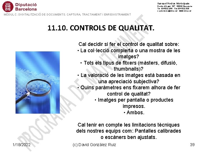 Xarxa d’Arxius Municipals Comte d’Urgell, 187 · 08036 Barcelona Tel. 934 022 566 · Xarxa d’Arxius Municipals Comte d’Urgell, 187 · 08036 Barcelona Tel. 934 022 566 ·
