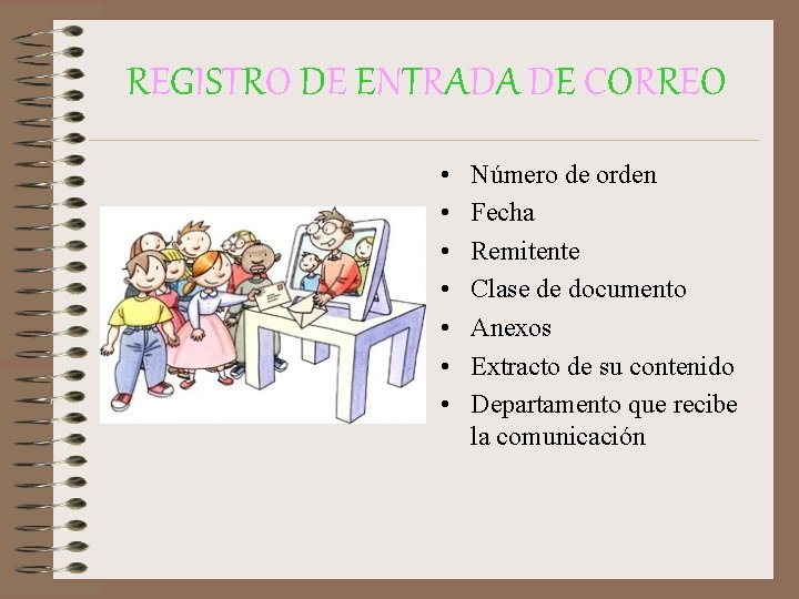 REGISTRO DE ENTRADA DE CORREO • • Número de orden Fecha Remitente Clase de