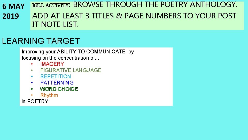 6 MAY BELL ACTIVITY: BROWSE THROUGH THE POETRY ANTHOLOGY. ADD AT LEAST 3 TITLES