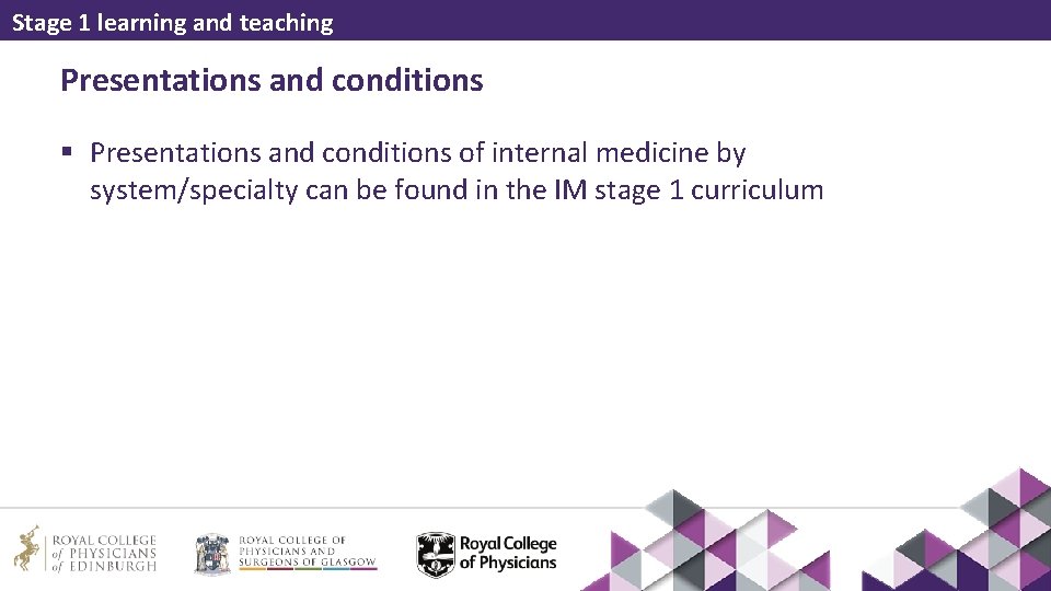 Stage 1 learning and teaching Presentations and conditions § Presentations and conditions of internal