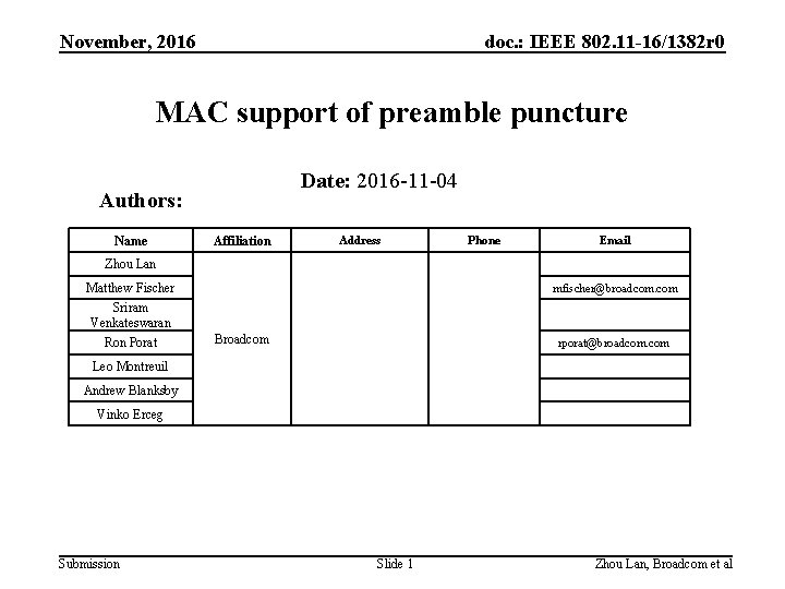 November, 2016 doc. : IEEE 802. 11 -16/1382 r 0 MAC support of preamble