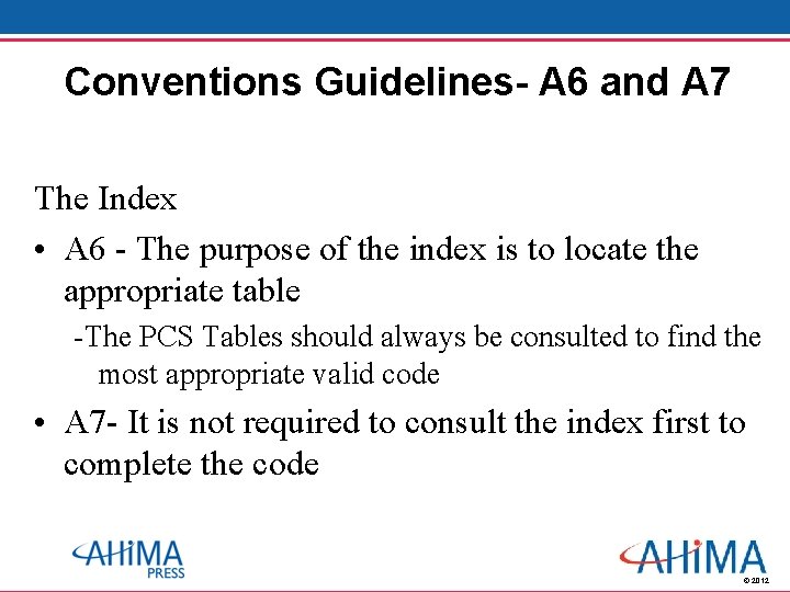 Conventions Guidelines- A 6 and A 7 The Index • A 6 - The