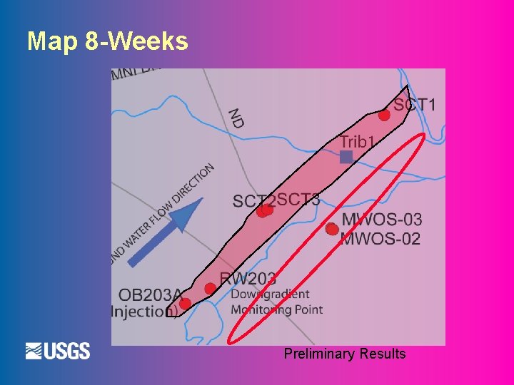 Map 8 -Weeks Preliminary Results 