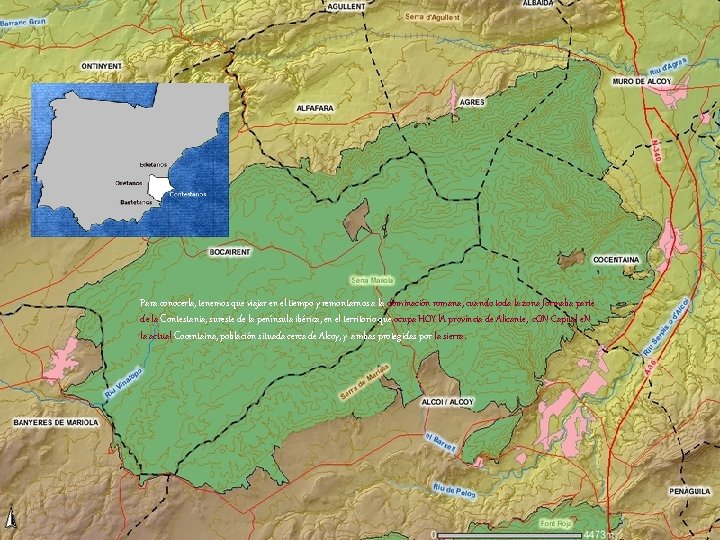 Para conocerla, tenemos que viajar en el tiempo y remontarnos a la dominación romana,