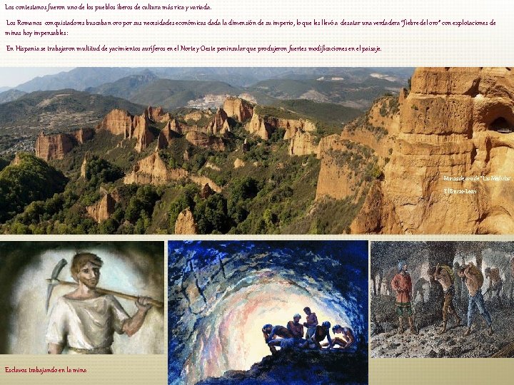 Los contestanos fueron uno de los pueblos íberos de cultura más rica y variada.