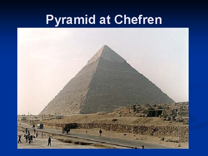 Pyramid at Chefren 