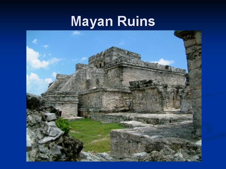 Mayan Ruins 