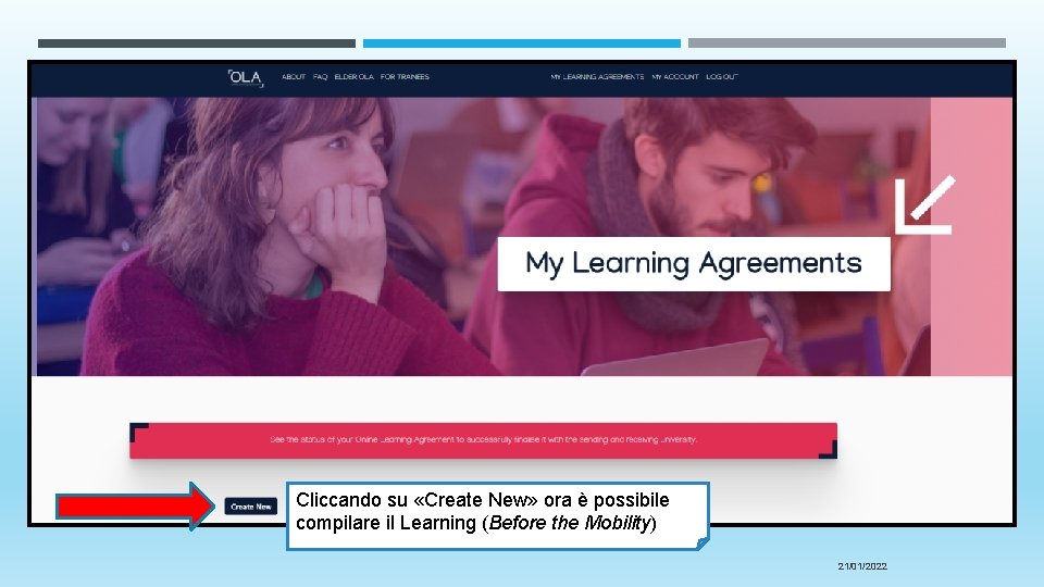 Cliccando su «Create New» ora è possibile compilare il Learning (Before the Mobility) 21/01/2022