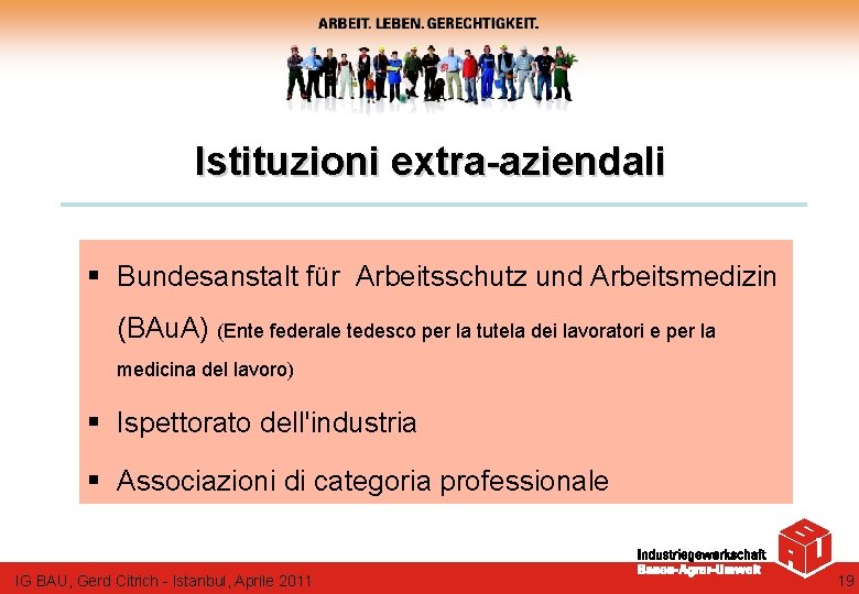 Istituzioni extra-aziendali § Bundesanstalt für Arbeitsschutz und Arbeitsmedizin (BAu. A) (Ente federale tedesco per