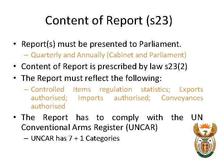 Content of Report (s 23) • Report(s) must be presented to Parliament. – Quarterly Content of Report (s 23) • Report(s) must be presented to Parliament. – Quarterly