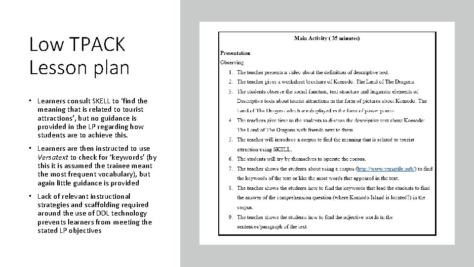 Low TPACK Lesson plan • Learners consult SKELL to ‘find the meaning that is