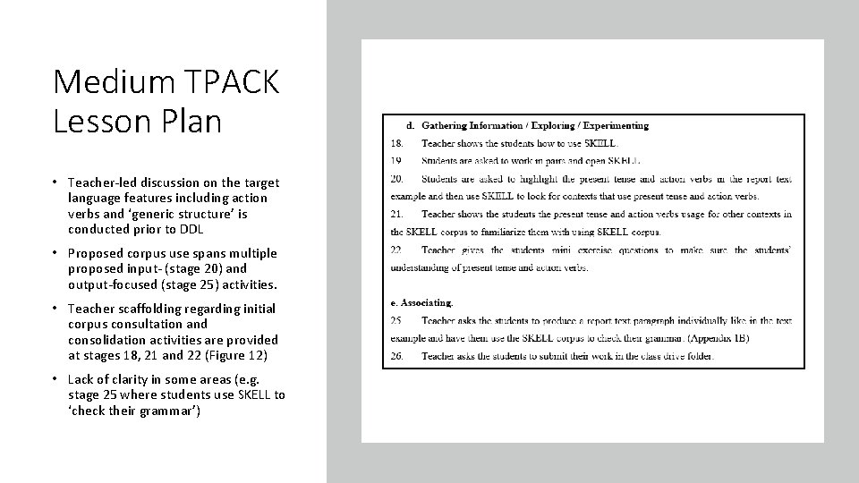 Medium TPACK Lesson Plan • Teacher-led discussion on the target language features including action