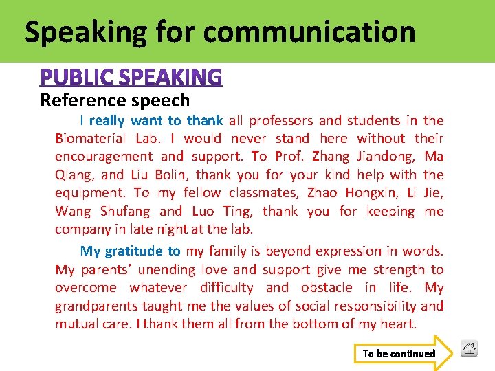 Speaking for communication Reference speech I really want to thank all professors and students