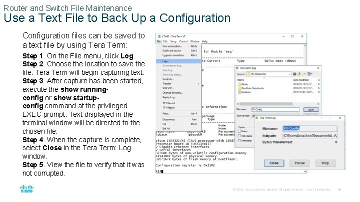 Router and Switch File Maintenance Use a Text File to Back Up a Configuration