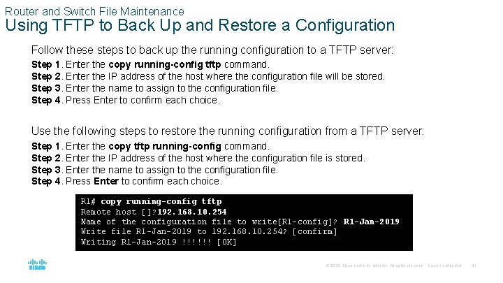 Router and Switch File Maintenance Using TFTP to Back Up and Restore a Configuration