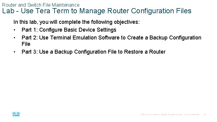 Router and Switch File Maintenance Lab - Use Tera Term to Manage Router Configuration