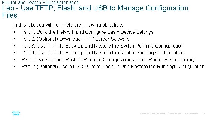 Router and Switch File Maintenance Lab - Use TFTP, Flash, and USB to Manage