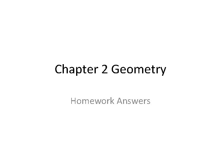 Chapter 2 Geometry Homework Answers 