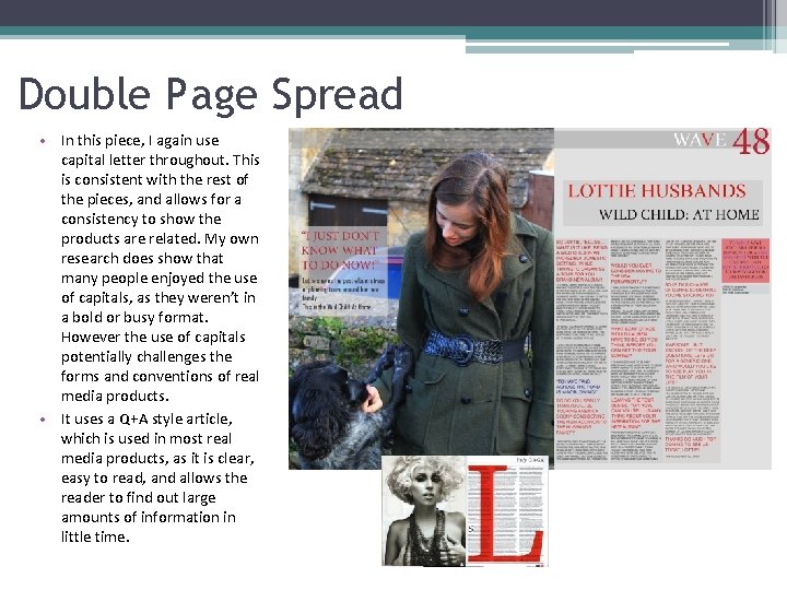 Double Page Spread • In this piece, I again use capital letter throughout. This Double Page Spread • In this piece, I again use capital letter throughout. This