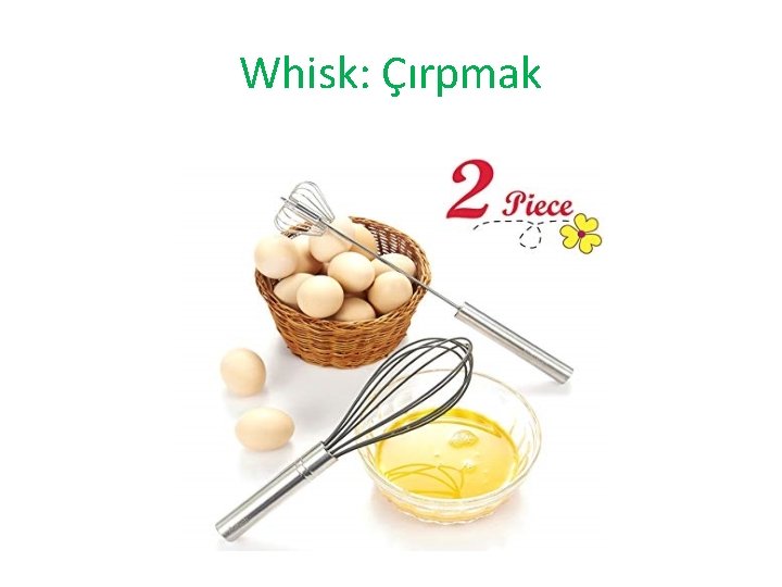 Whisk: Çırpmak 