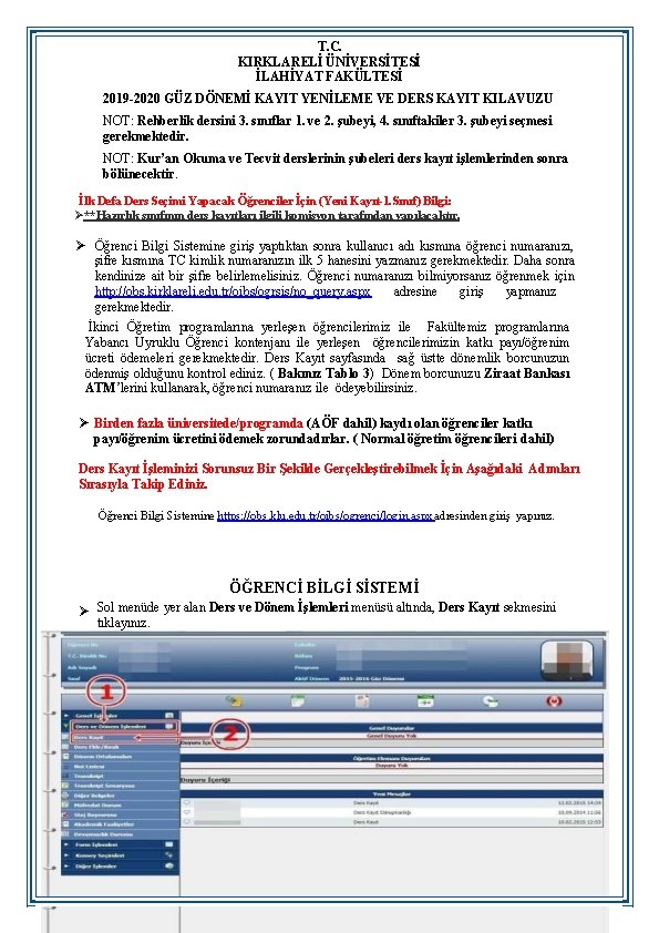 T. C. KIRKLARELİ ÜNİVERSİTESİ İLAHİYAT FAKÜLTESİ 2019 -2020 GÜZ DÖNEMİ KAYIT YENİLEME VE DERS