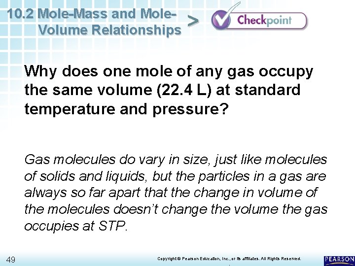 10. 2 Mole-Mass and Mole. Volume Relationships > Why does one mole of any