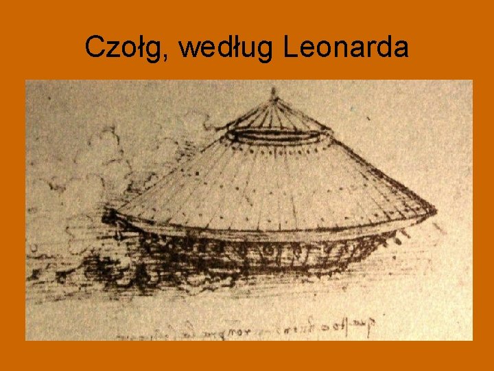 Czołg, według Leonarda 