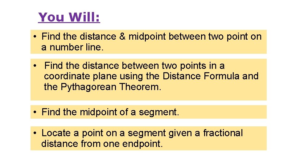 You Will: • Find the distance & midpoint between two point on a number