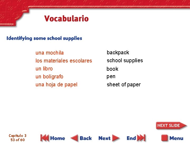 Capítulo 3 53 of 60 una mochila backpack los materiales escolares un libro un