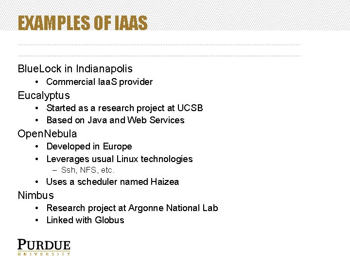 EXAMPLES OF IAAS Blue. Lock in Indianapolis • Commercial Iaa. S provider Eucalyptus •