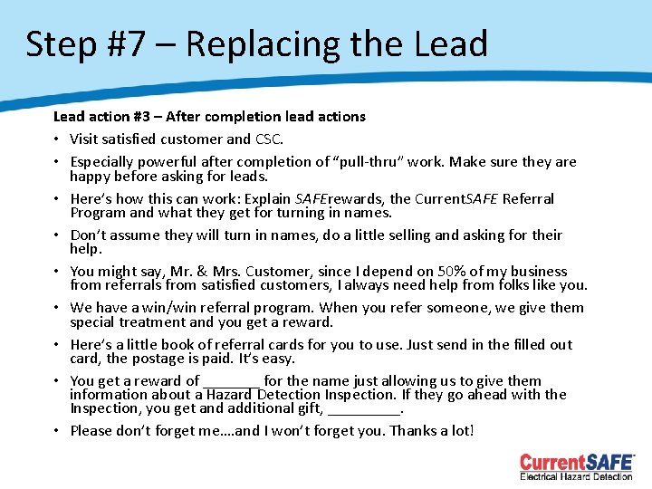 Step #7 – Replacing the Lead action #3 – After completion lead actions •