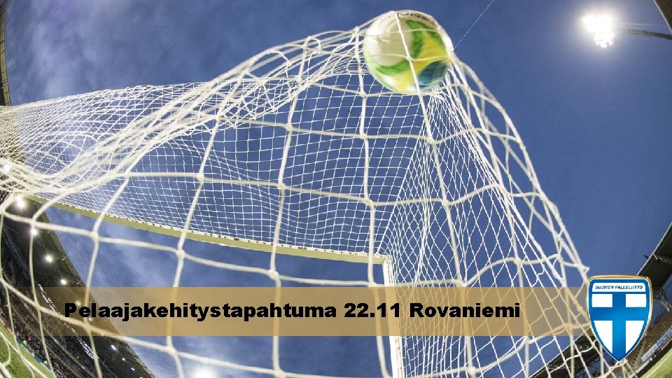 Pelaajakehitystapahtuma 22. 11 Rovaniemi 