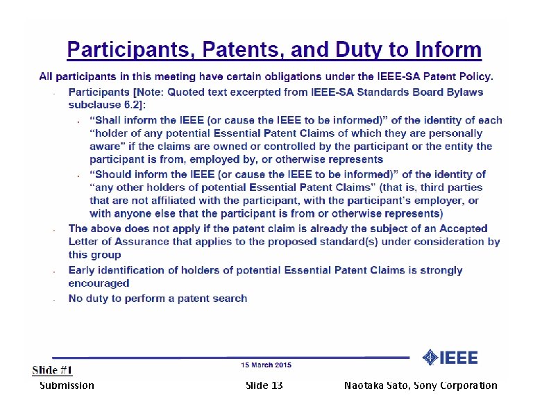 January 2018 Submission doc. : IEEE 802. 19 -18/0003 r 0 Slide 13 Naotaka