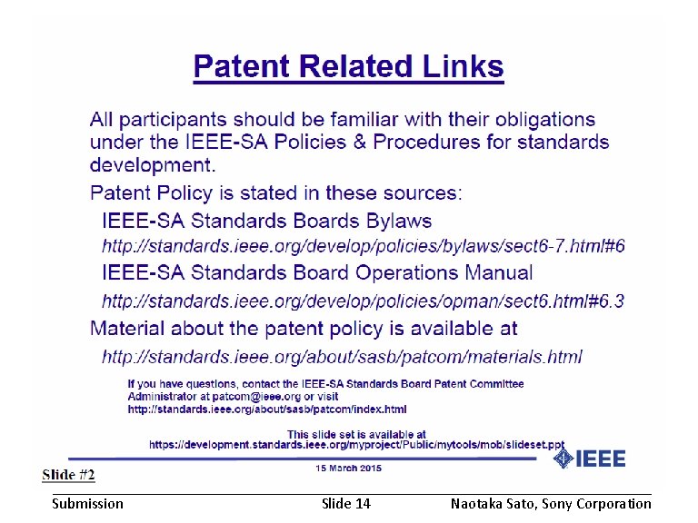 January 2018 Submission doc. : IEEE 802. 19 -18/0003 r 0 Slide 14 Naotaka