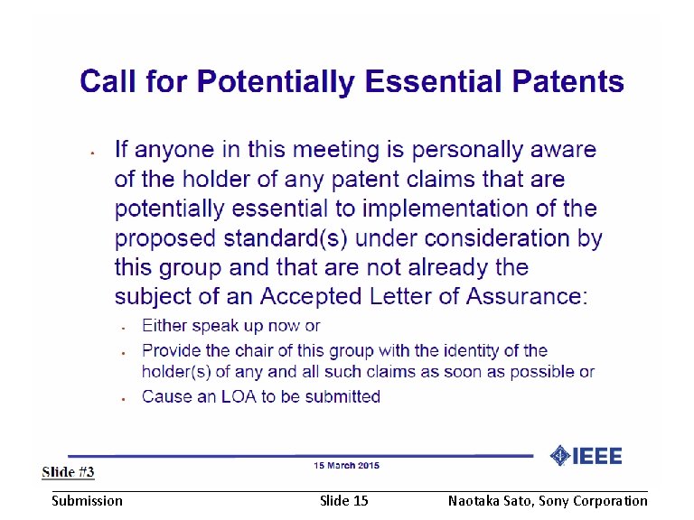 January 2018 Submission doc. : IEEE 802. 19 -18/0003 r 0 Slide 15 Naotaka