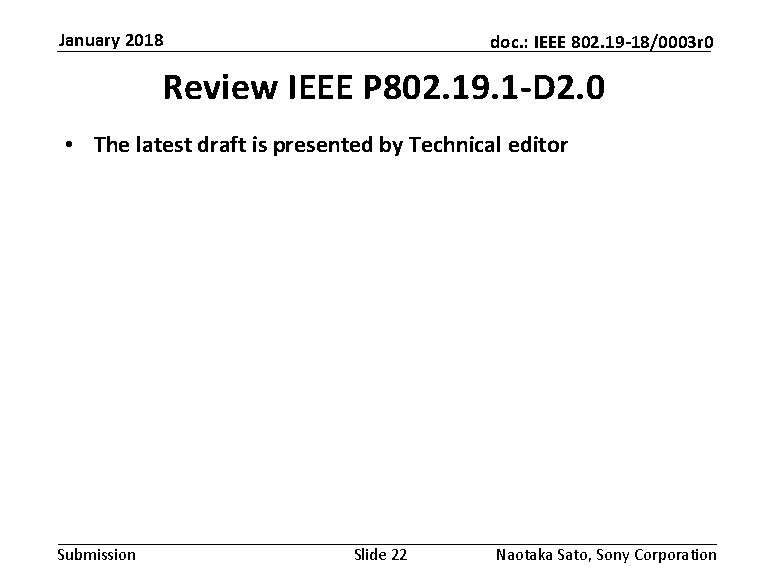 January 2018 doc. : IEEE 802. 19 -18/0003 r 0 Review IEEE P 802.