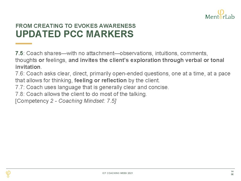 FROM CREATING TO EVOKES AWARENESS UPDATED PCC MARKERS 7. 5: Coach shares—with no attachment—observations,