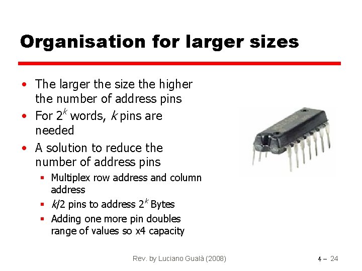 Organisation for larger sizes • The larger the size the higher the number of