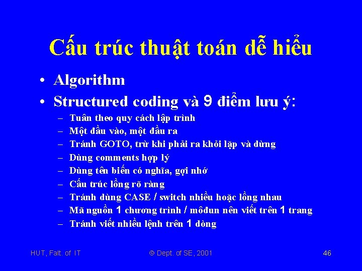 Cấu trúc thuật toán dễ hiểu • Algorithm • Structured coding và 9 điểm