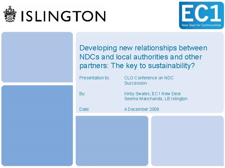 Developing new relationships between NDCs and local authorities and other partners: The key to