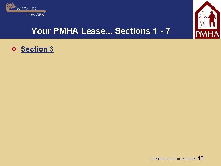 Your PMHA Lease. . . Sections 1 - 7 v Section 3 Reference Guide