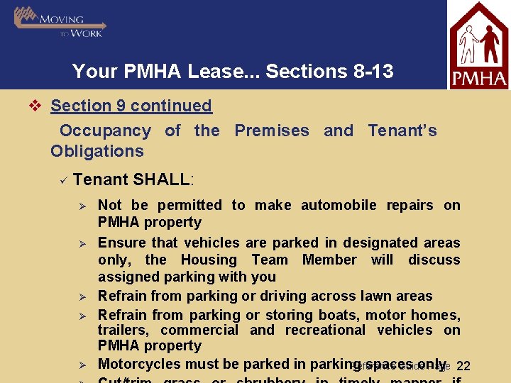 Your PMHA Lease. . . Sections 8 -13 v Section 9 continued Occupancy of