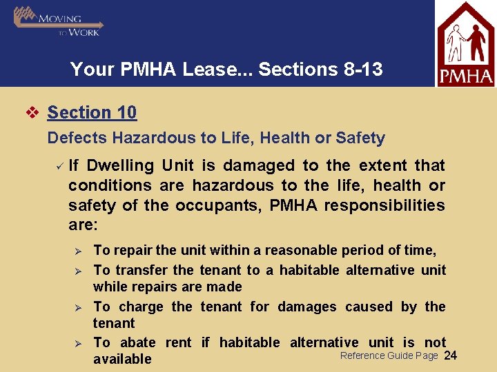 Your PMHA Lease. . . Sections 8 -13 v Section 10 Defects Hazardous to