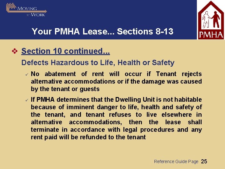 Your PMHA Lease. . . Sections 8 -13 v Section 10 continued. . .